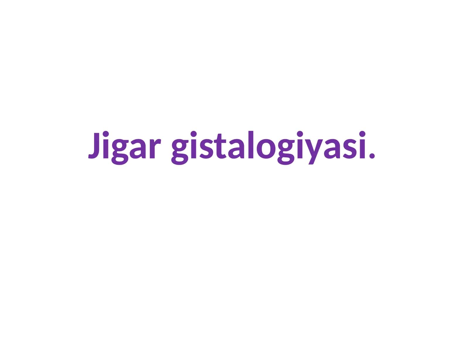 Jigar gistalogiyasi