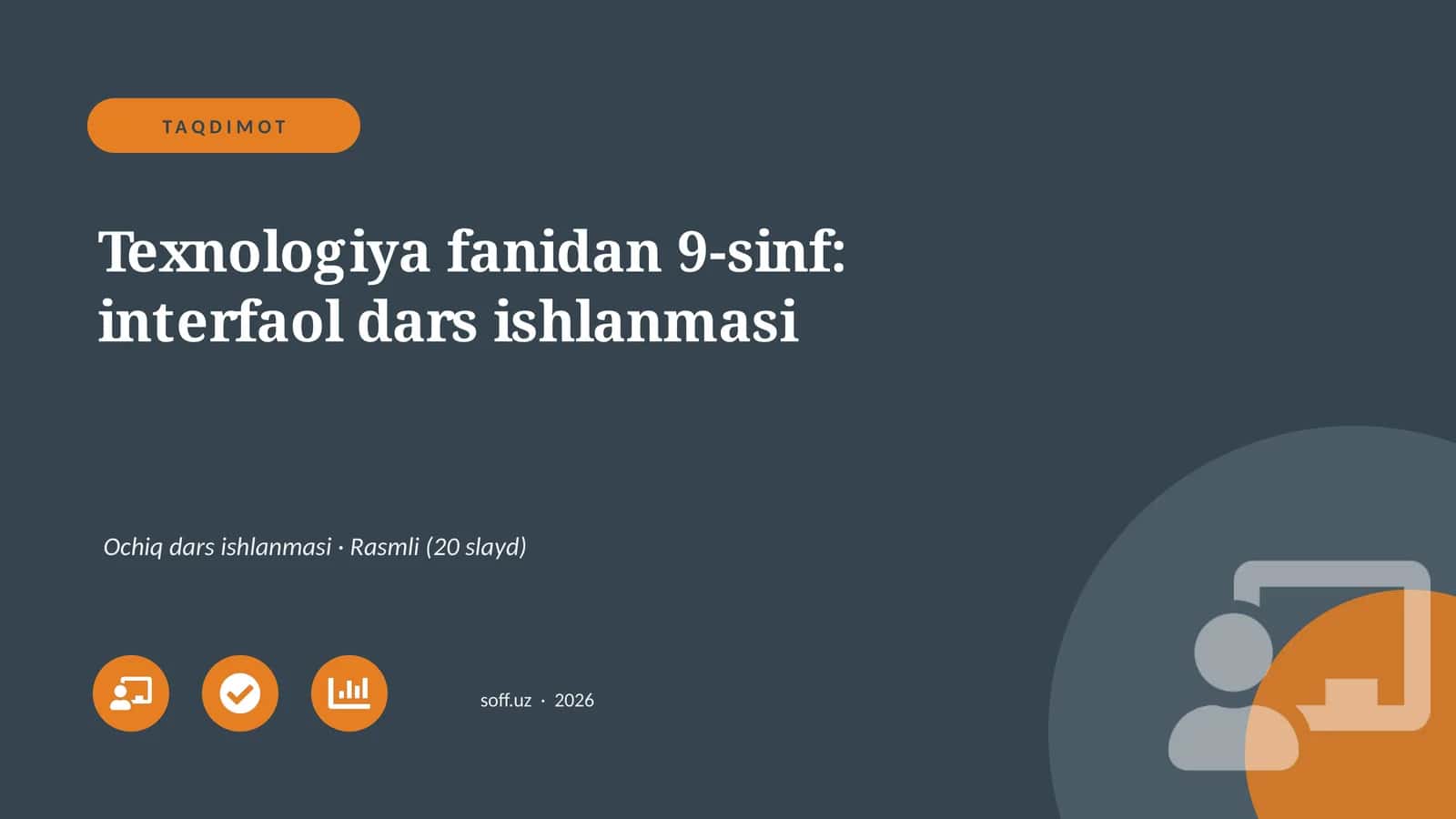Texnologiya fanidan 9-sinf: interfaol dars ishlanmasi
