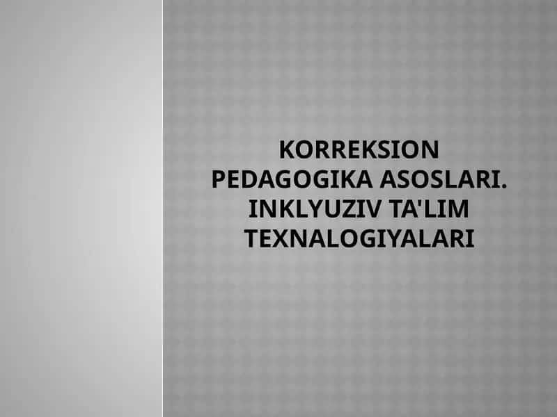Korreksionpedagogika asoslari