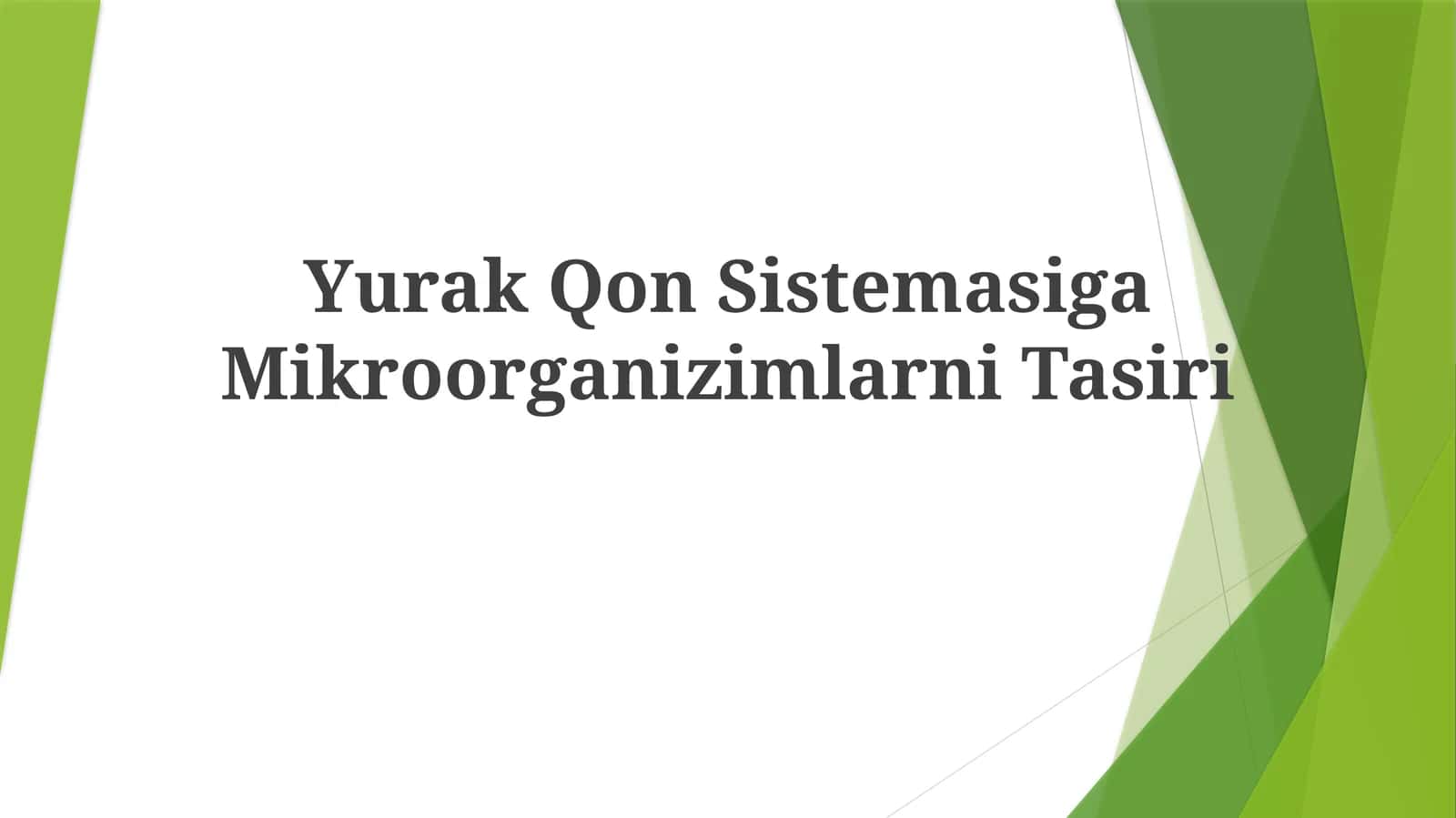 Yurak Qon Sistemasiga Mikroorganizmlarning Tasiri