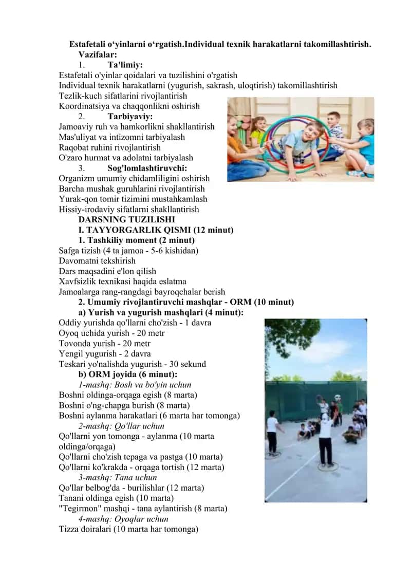 Estafetali o‘yinlarni o‘rgatish.Individual texnik harakatlarni takomillashtirish