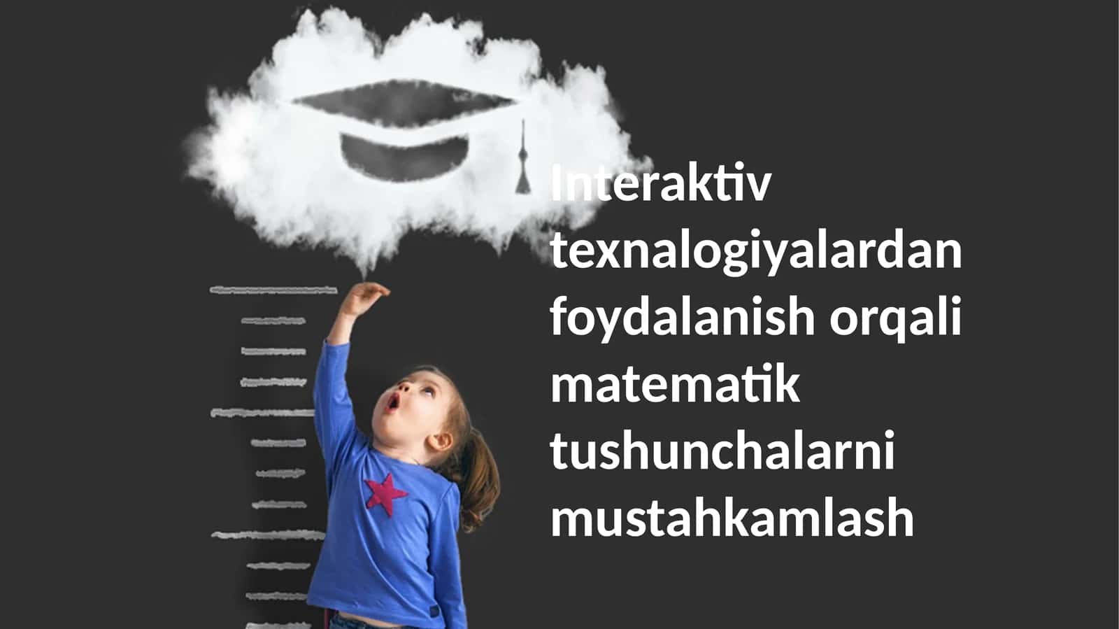 Interaktiv texnalogiyalardan foydalanish orqali matematika tushunchalarini mustahkamlash