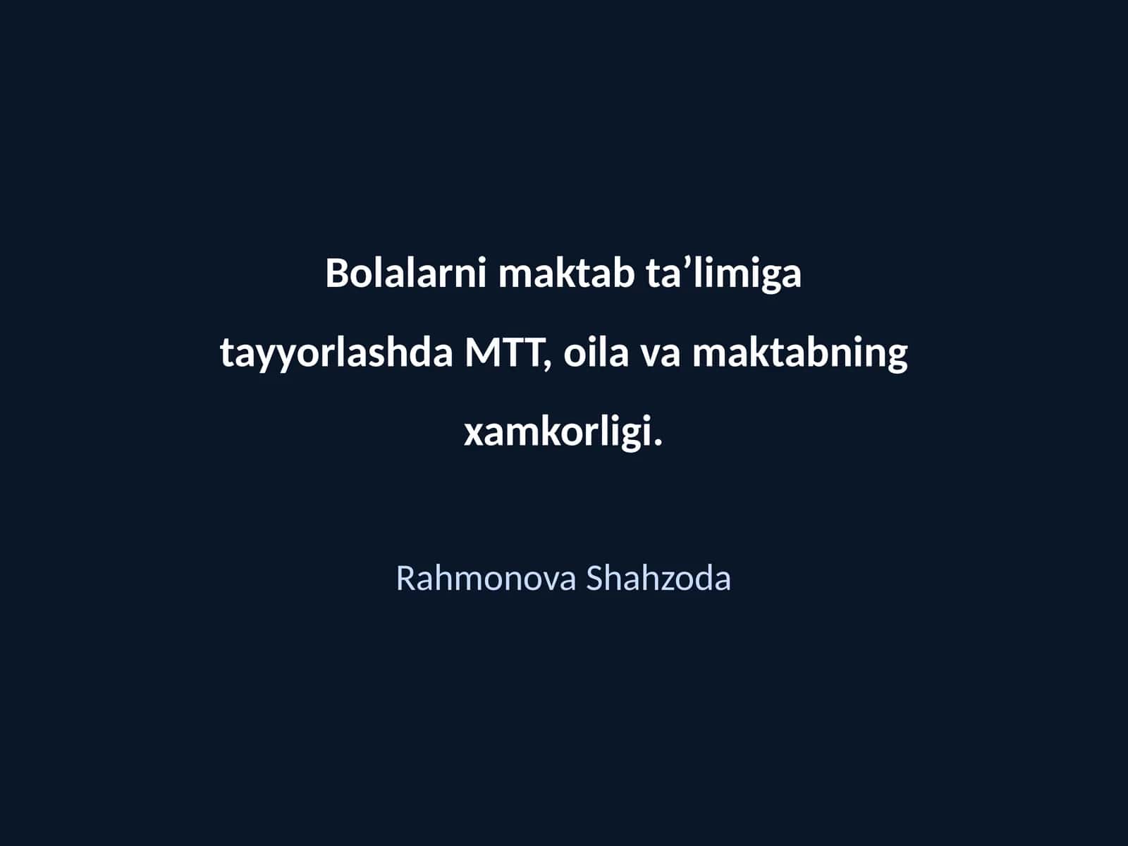 Bolalarni maktab ta’limiga tayyorlashda MTT, oila va maktabning xamkorligi