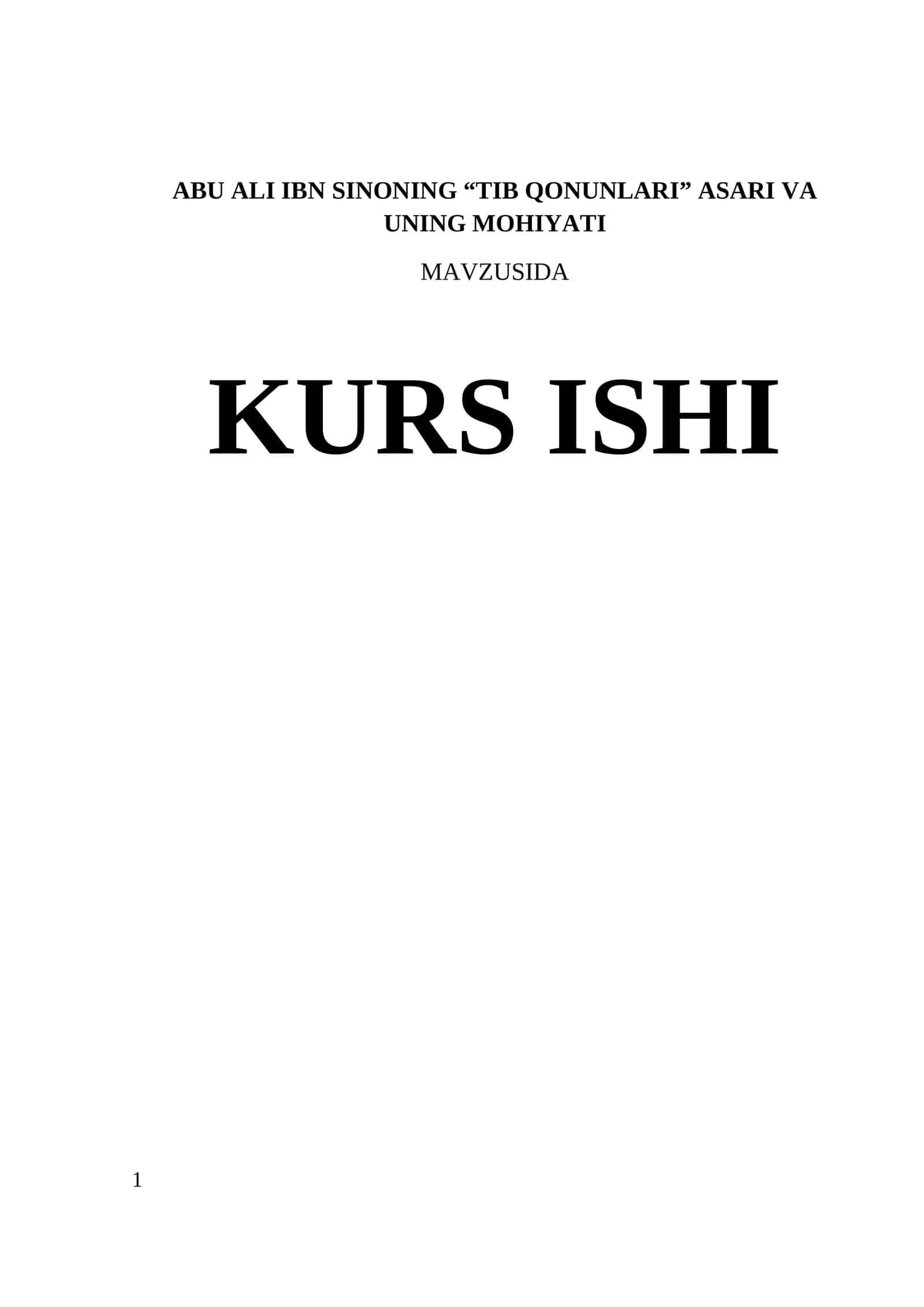 ABU ALI IBN SINONING “TIB QONUNLARI” ASARI VA UNING MOHIYATI