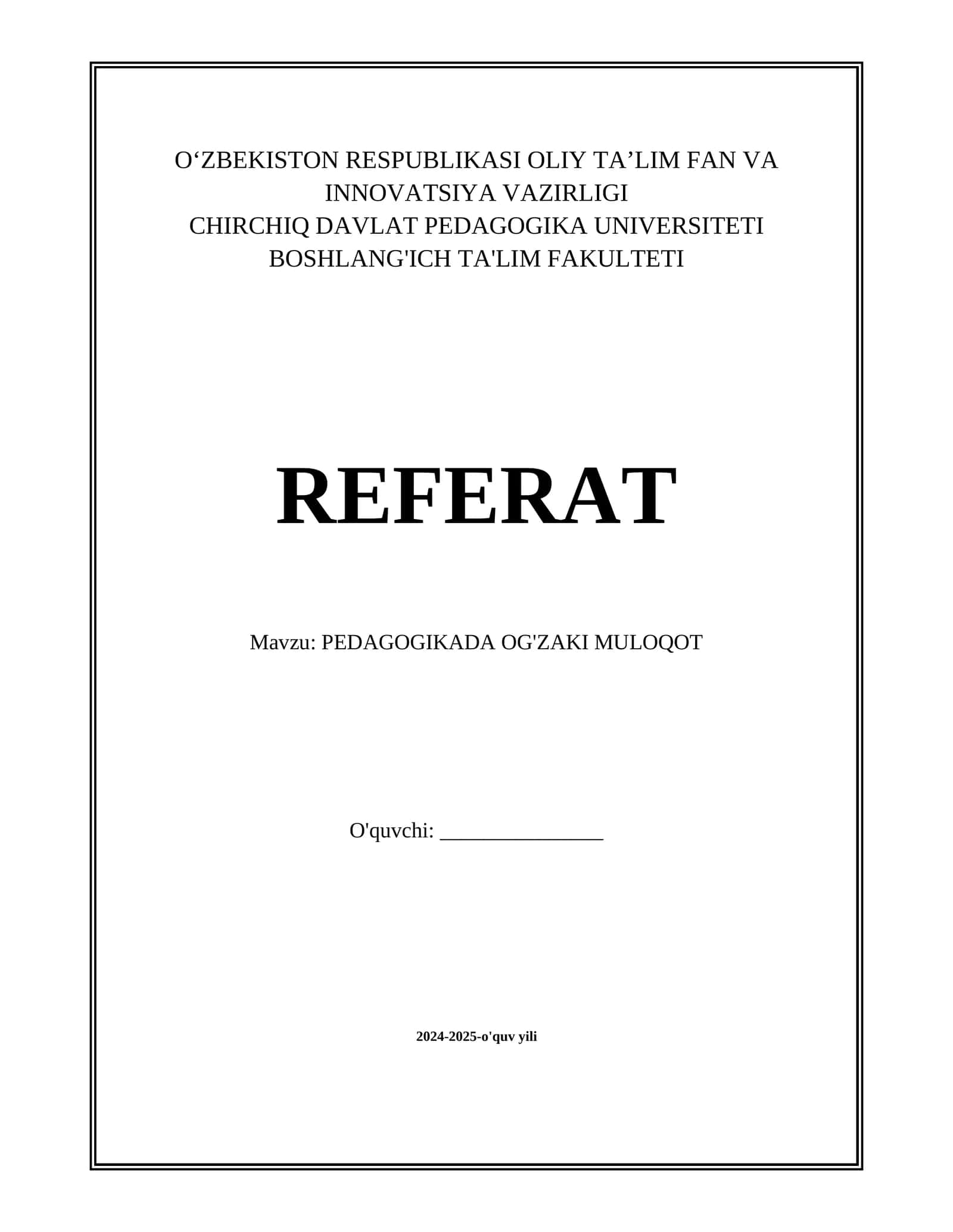 PEDAGOGIKADA OG'ZAKI MULOQOT