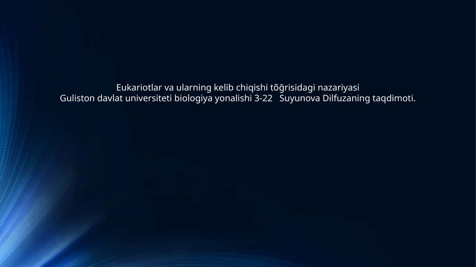 Eukariotlar va ularning kelib chiqishi tõğrisidagi nazariyasi