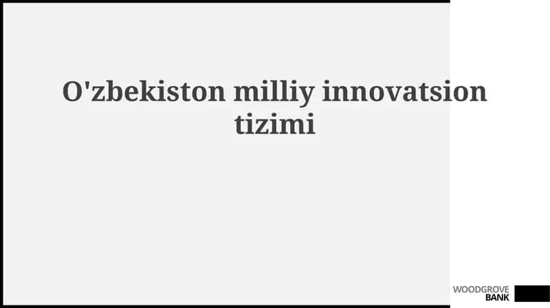 O'zbekiston milliy innovatsiya tizimi