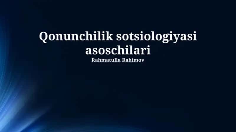 Qonunchilik sotsiologiyasi asoschilari