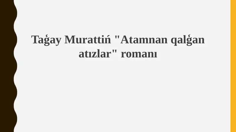 "Atamdan qalgan atizlar"