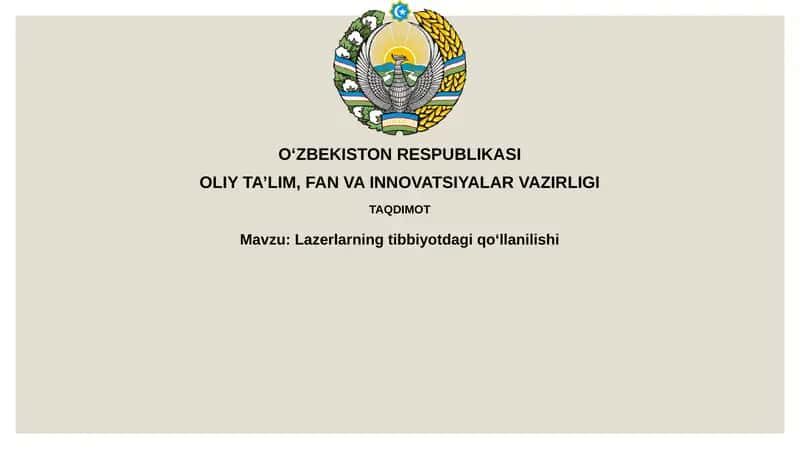 Lazer texnologiyasining tibbiyotdagi qo‘llanilishi