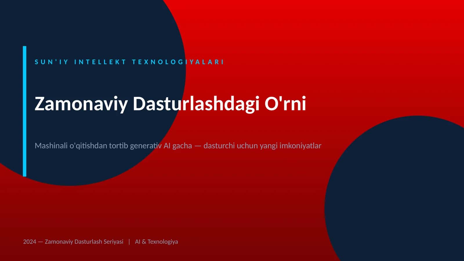 SUN'IY INTELLEKT TEXNOLOGIYALARI