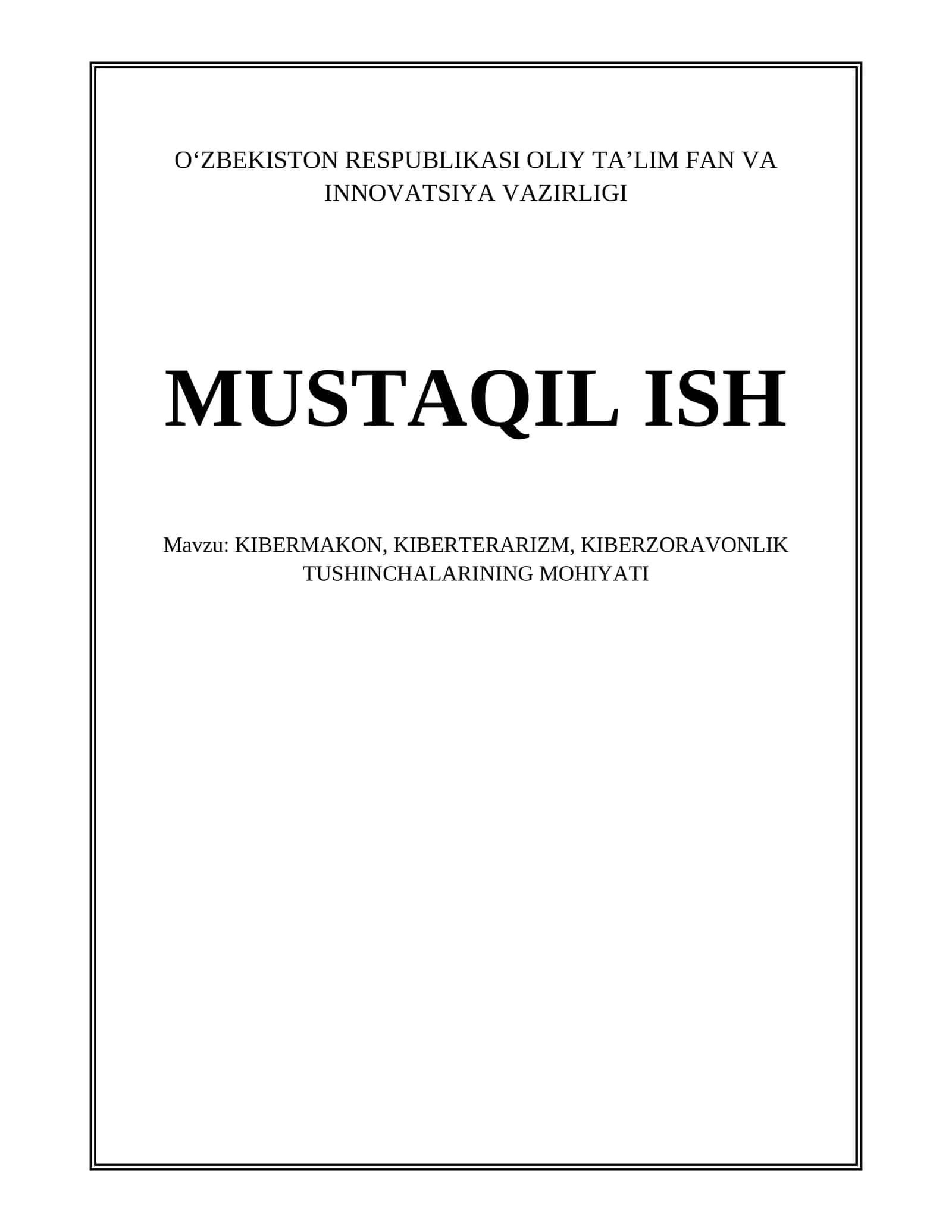 KIBERMAKON, KIBERTERARIZM, KIBERZORAVONLIK TUSHINCHALARINING MOHIYATI