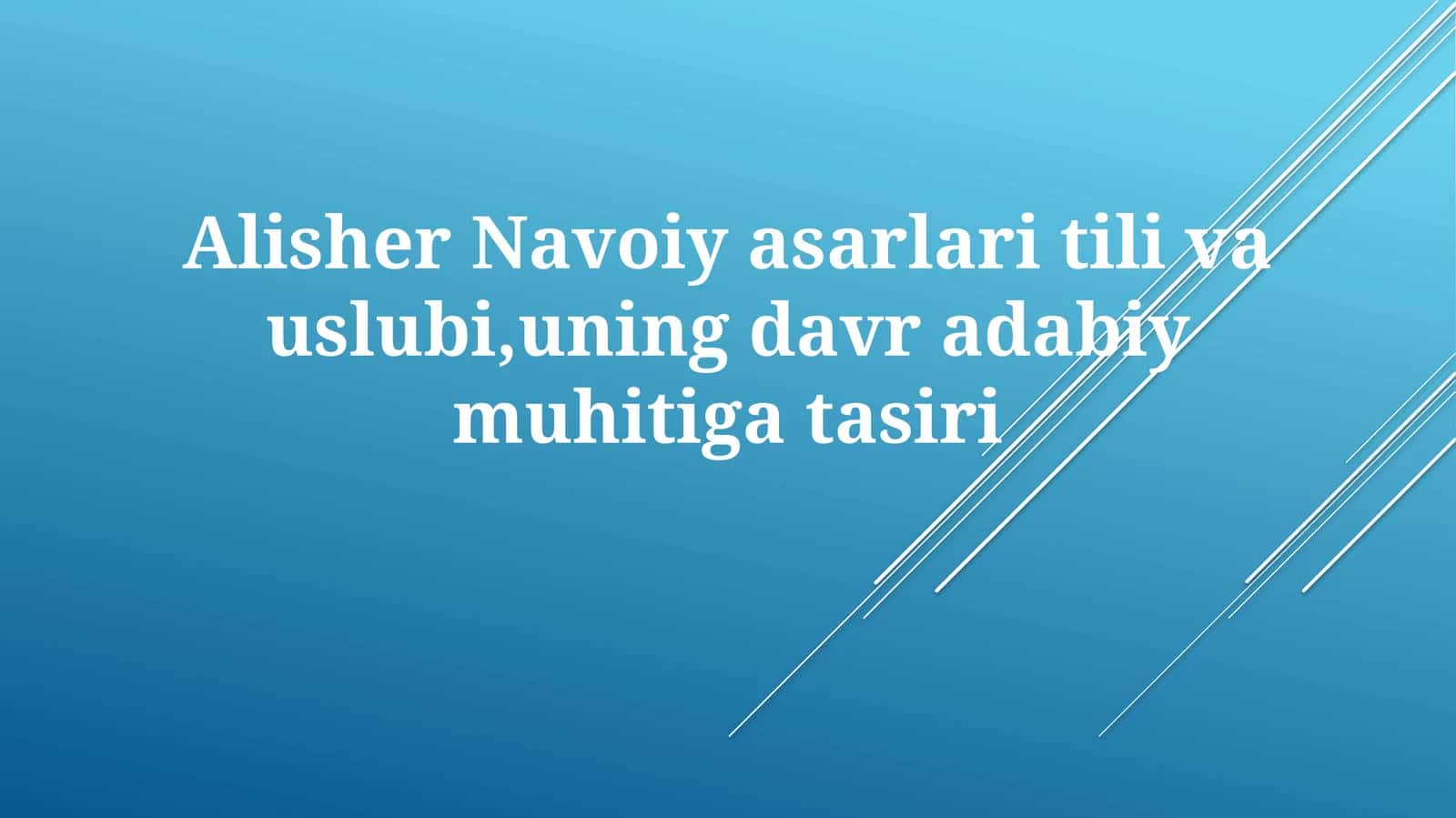 Alisher Navoiy asarlari til va uslub