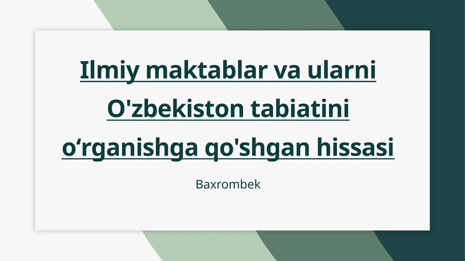 O'zbekiston tabiatini oʻrganishga qo'shgan hissasi