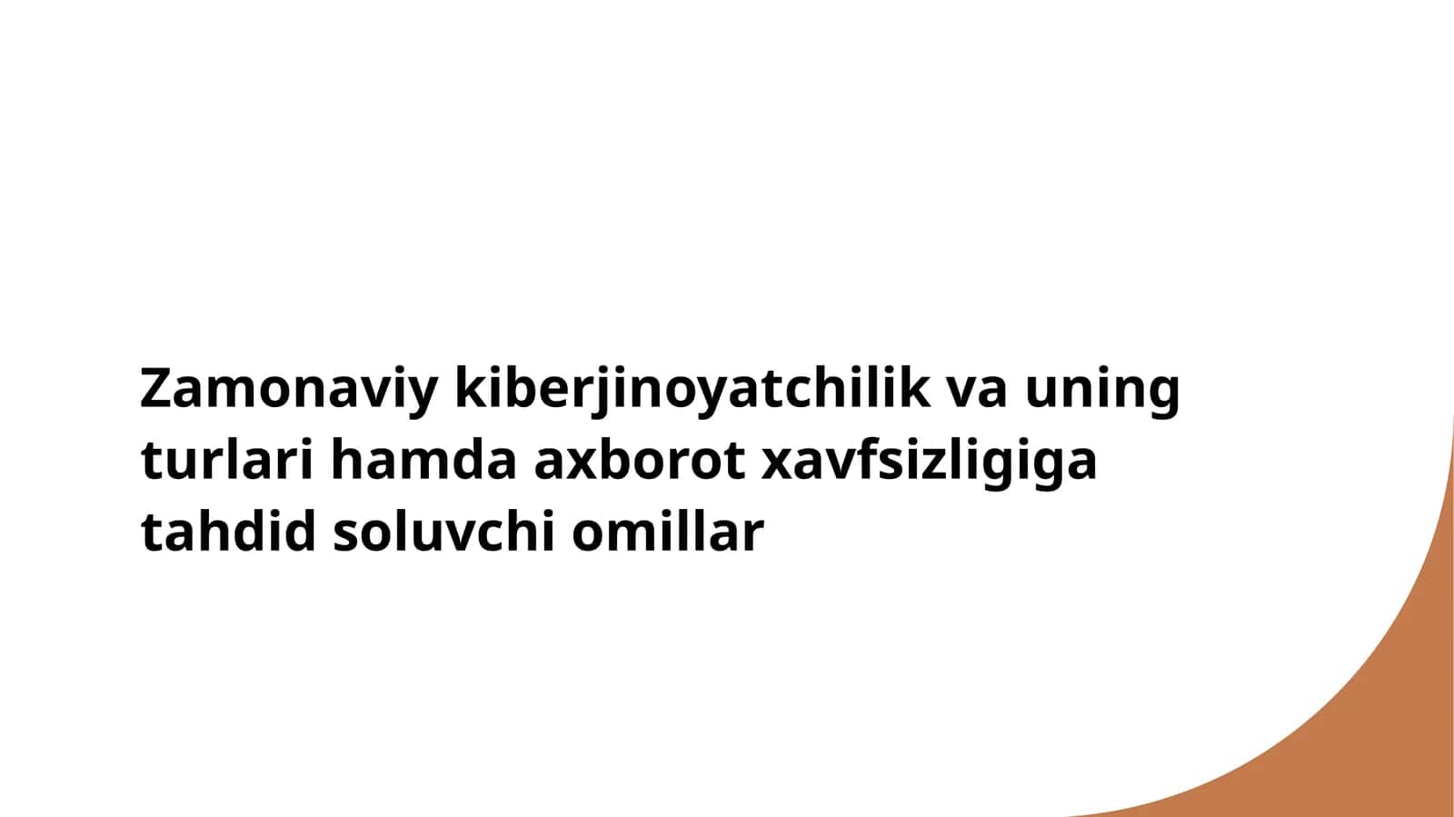 Zamonaviy kiberjinoyatchilik va uning turlari hamda axborot xavfsizligiga tahdid soluvchi omillar