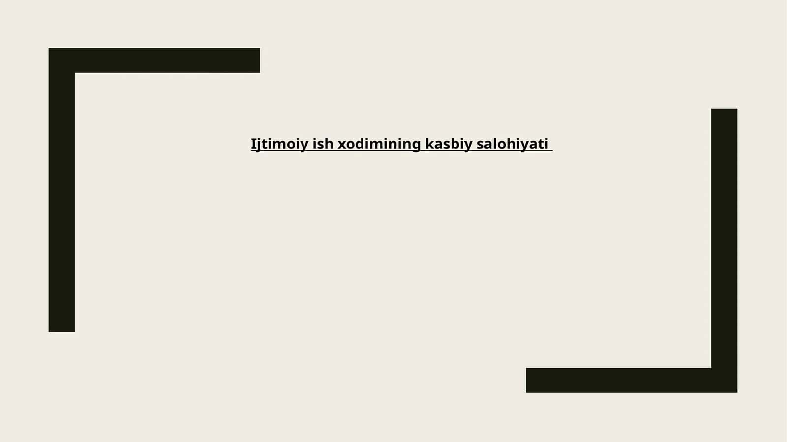 Ijtimoiy ish xodimining kasbiysalohiyati
