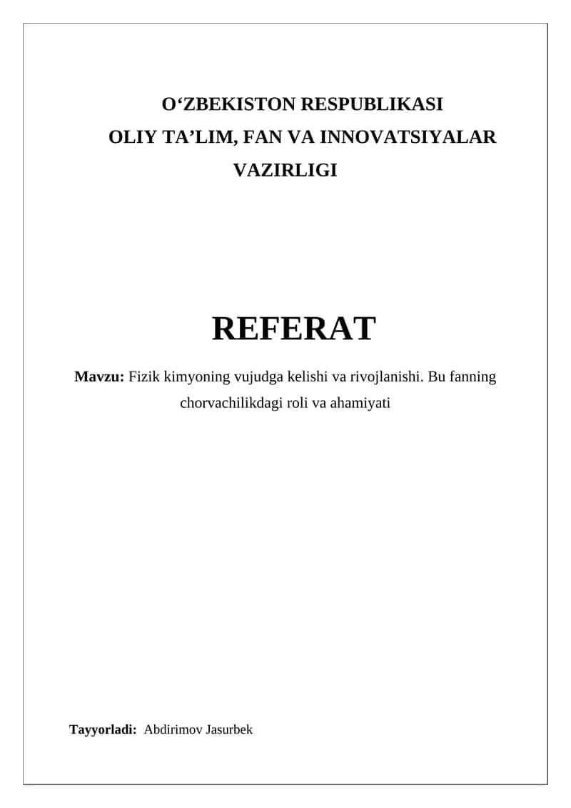 Fizik kimyoning vujudga kelishi va rivojlanishi. Bu fanning chorvachilikdagi roli va ahamiyati