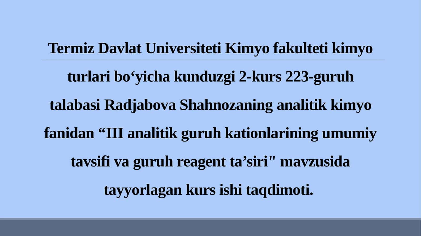 III analitik guruh kationlarining umumiy tavsifi va guruh reagent ta'siri