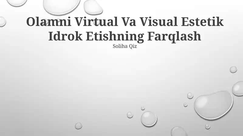 Olamni Virtual Va Visual Estetik Idrok Etishning Farqlash
