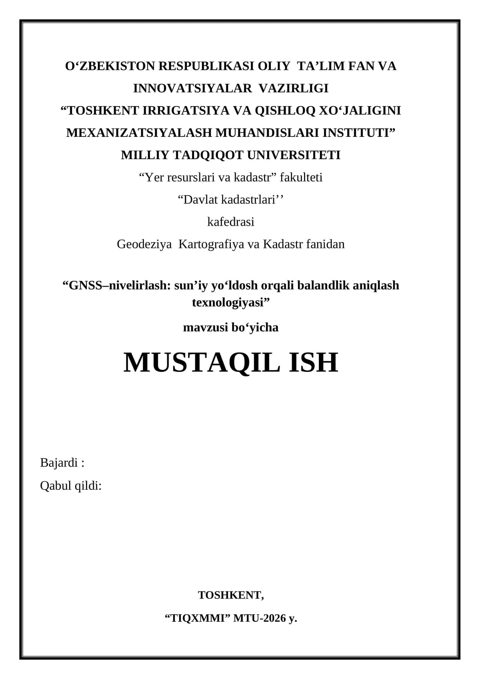 GNSS–nivelirlash sun’iy yo‘ldosh orqali balandlik aniqlash texnologiyasi