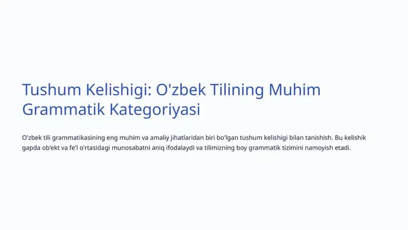 Tushum Kelishigi: O'zbek Tilining Muhim Grammatik Kategoriyasi