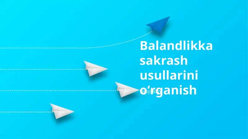 Balandlikka sakrash usullarini oʻrganish