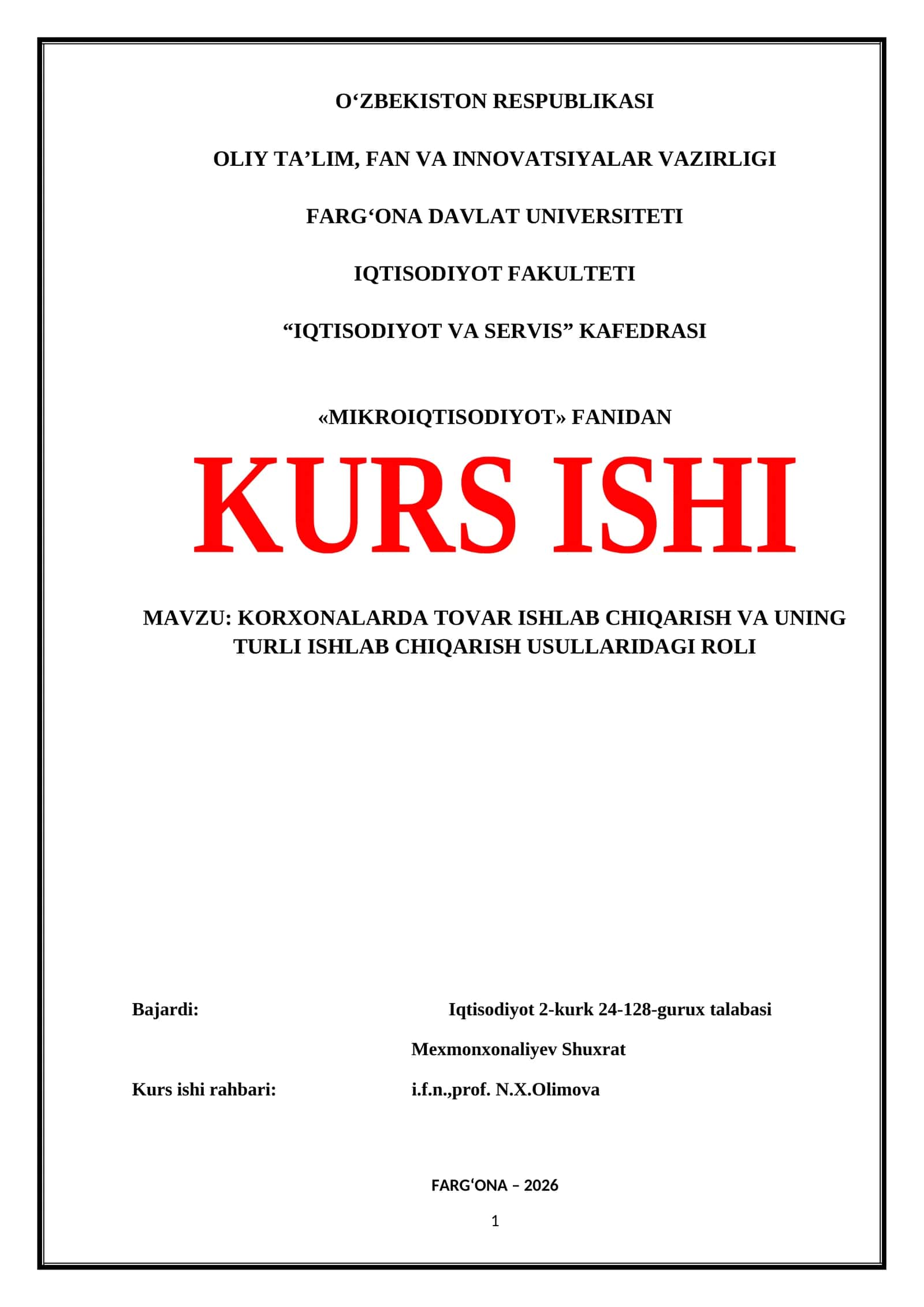 KORXONALARDA TOVAR ISHLAB CHIQARISH VA UNING TURLI ISHLAB CHIQARISH USULLARIDAGI ROLI