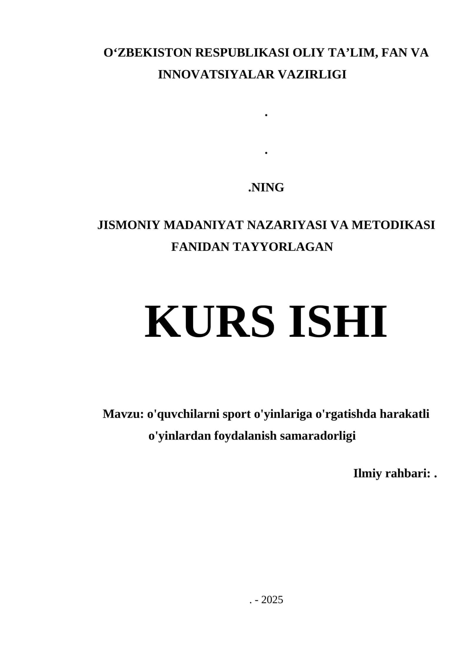 O'QUVCHILARNI SPORT O'YINLARIGA O'RGATISHDA HARAKATLI O'YINLARDAN FOYDALANISH SAMARADORLIGI