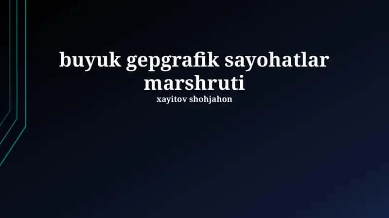 Buyuk Gepgrafik Sayohatlar Marshruti