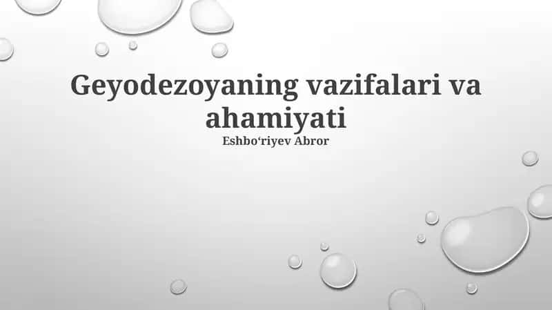 Geyodezoyaning vazifalari va ahamiyati