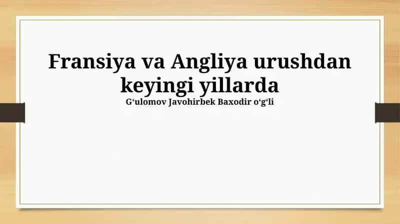 Fransiya va Angliya urushdan keyingi yillarda