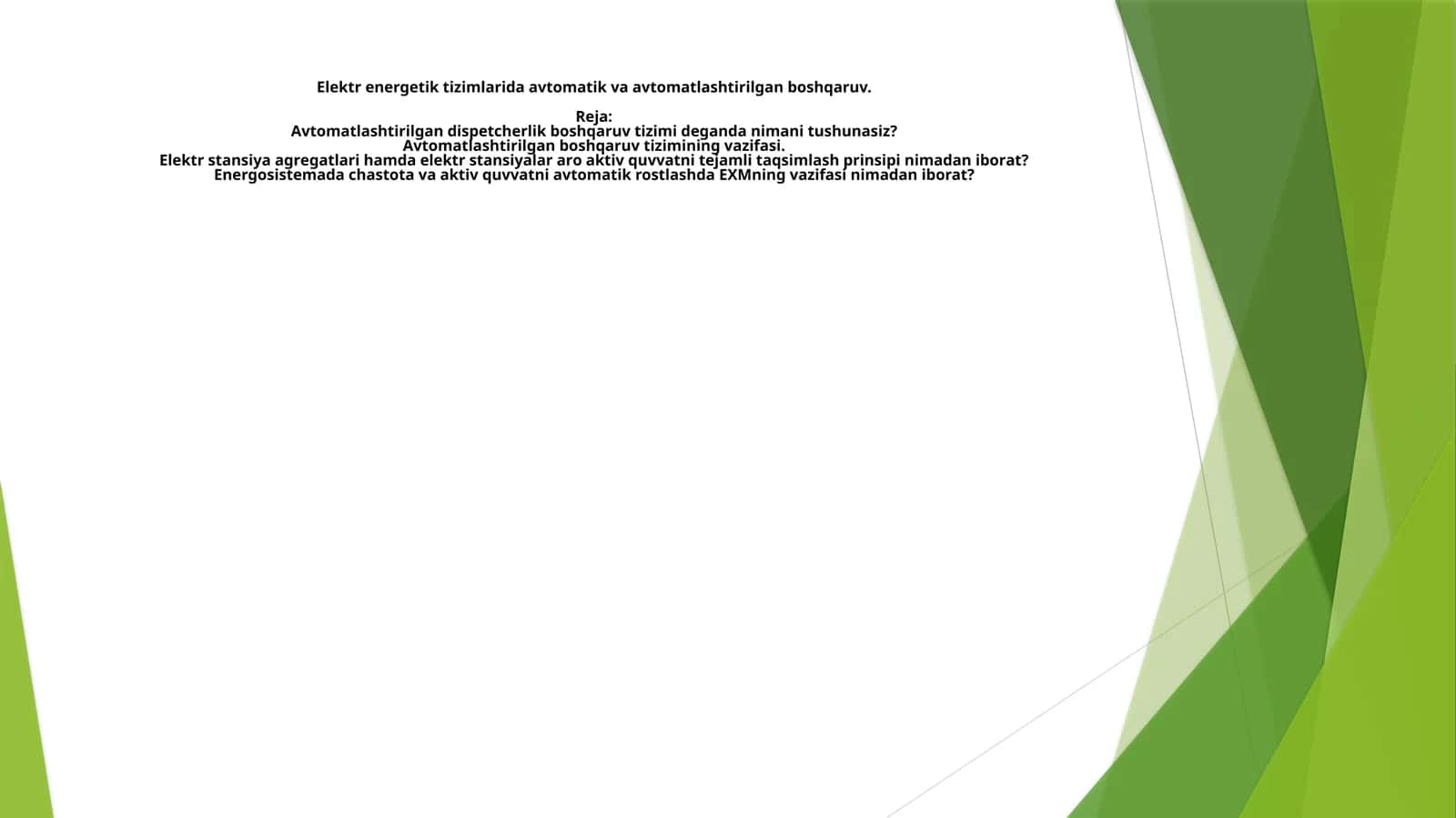 Elektrenergetiktizimlaridaavtomatikvaavtomatlashtirilganboshqaruv