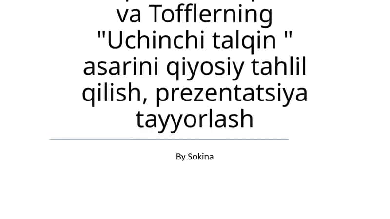 "Madaniyat toʻlqinlari" va "Uchinchi talqin" qiyosiy tahlili