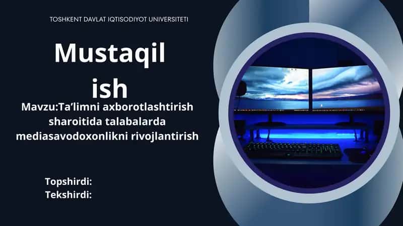Ta'limni axborotlashtirish sharoitida talabalardagi mediasavodxonlikni rivojlantirish