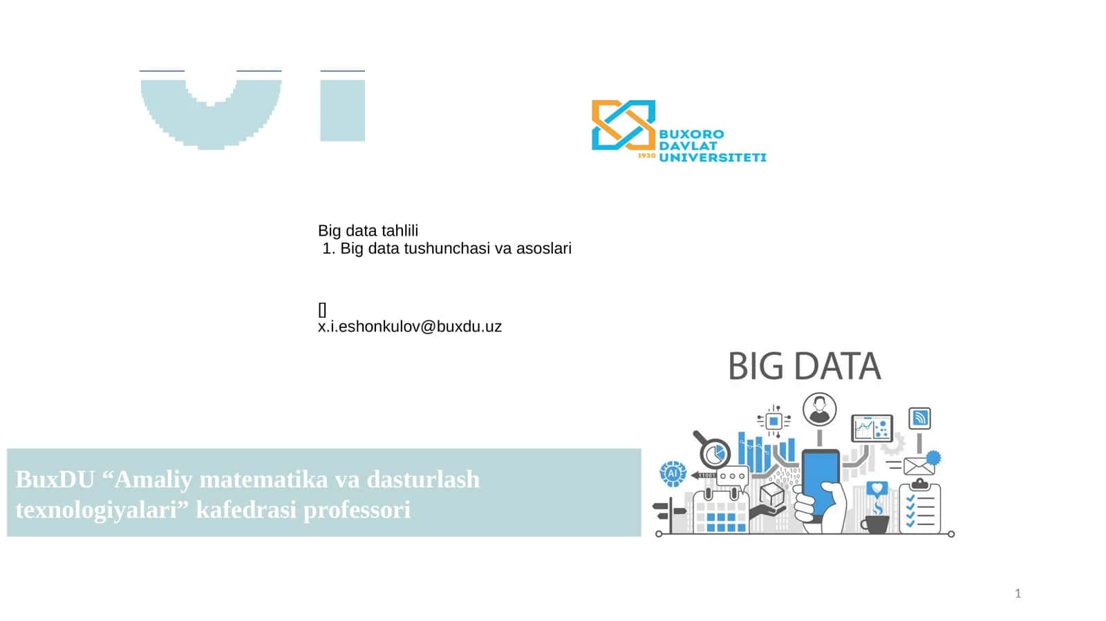 Big Data tushunchasi va asoslari