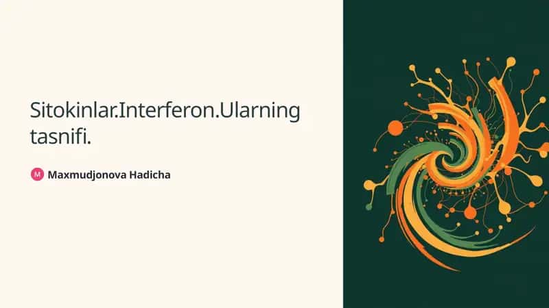 Sitokinlar.Interferon.Ularning tasnifi.