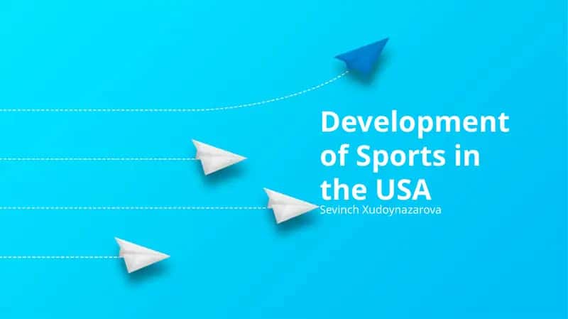 Sport va jismoniy tarbiyaning rivojlanishi AQShda