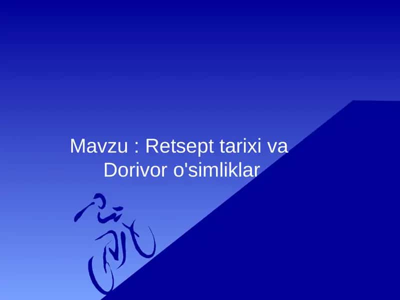 Retsept tarixi va Dorivor o'simliklar