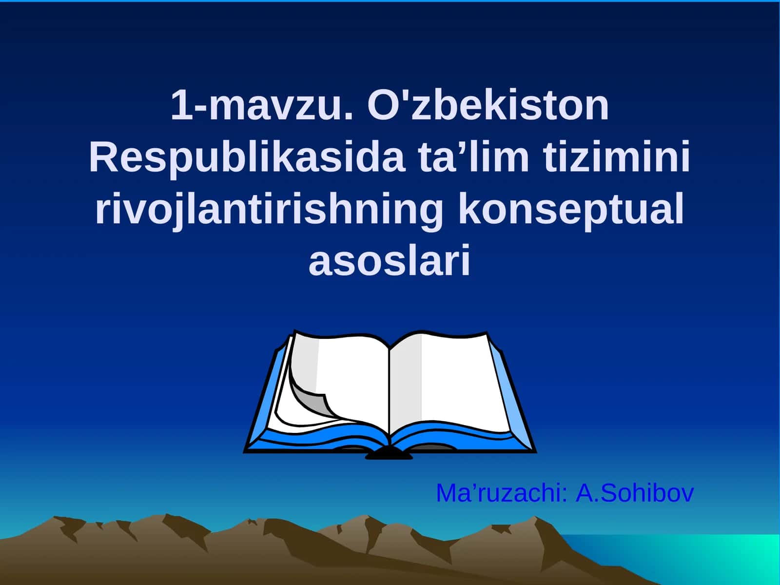 O'zbekiston Respublikasida ta’lim tizimini rivojlantirishning konseptual asoslari