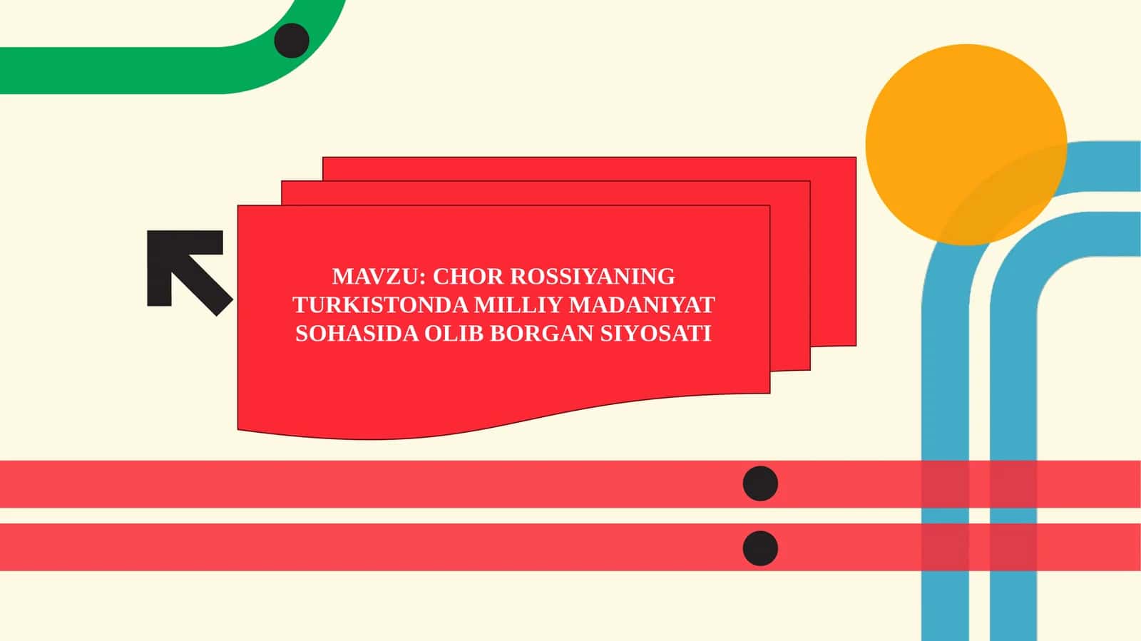 CHOR ROSSIYANING TURKISTONDA MILLIY MADANIYAT SOHASIDA OLIB BORGAN SIYOSATI