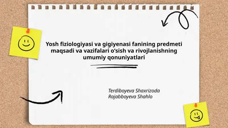 Yosh fiziologiyasi va gigiyenasi fanining predmeti va mazmuni