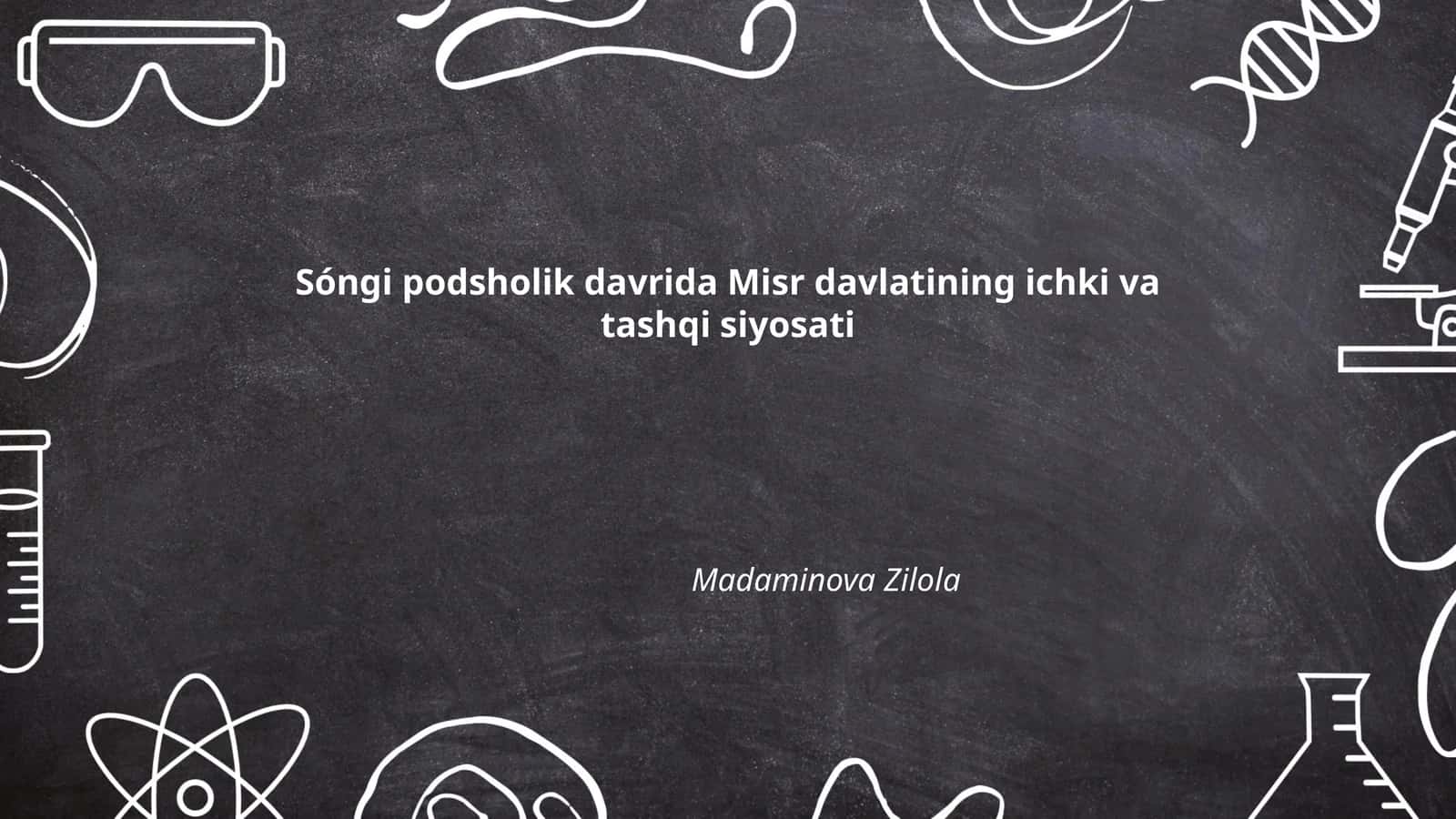 Sóngi podsholik davrida Misr davlatining ichki va tashqi siyosati