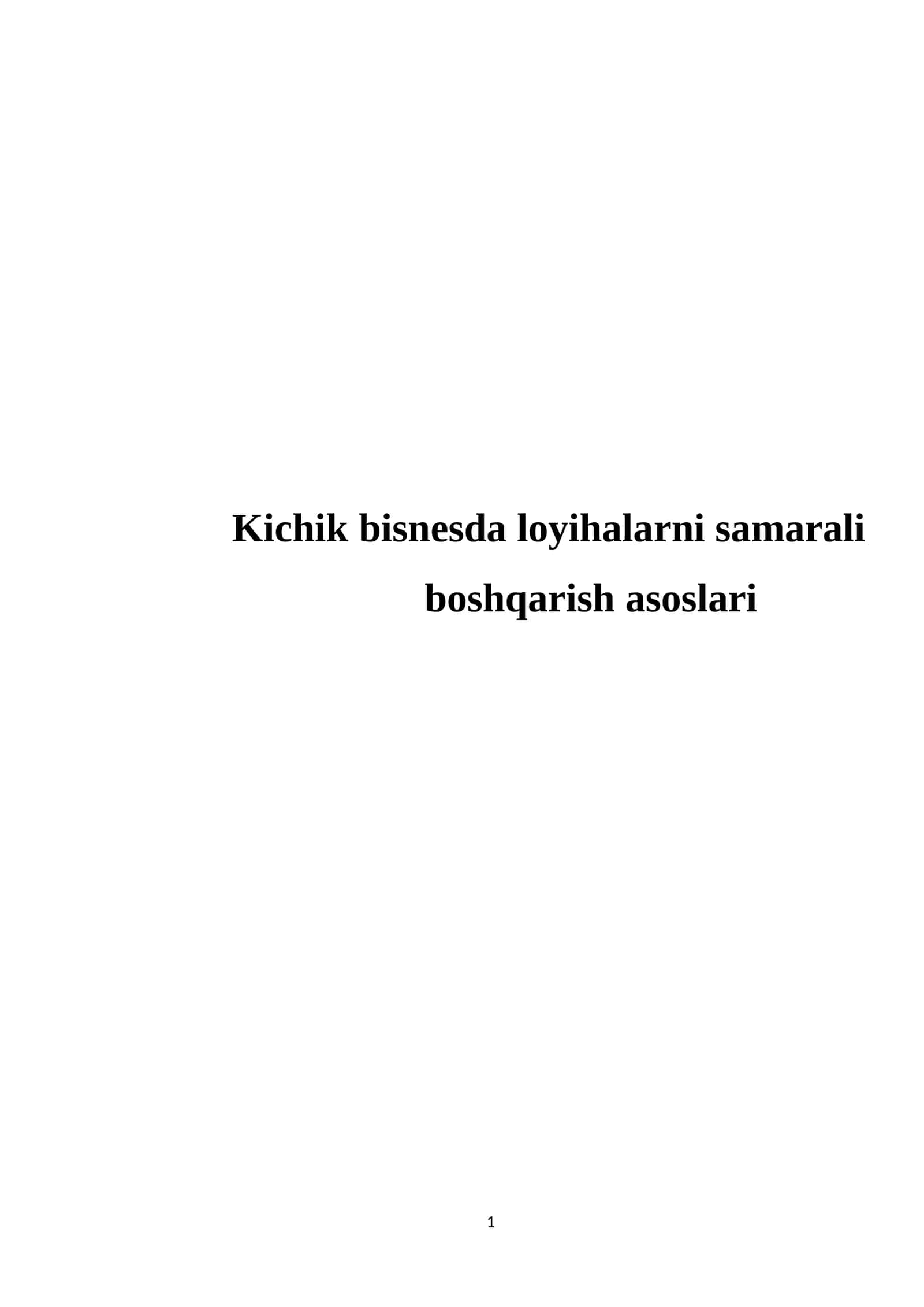 Kichik bisnesda loyihalarni samarali boshqarish asoslari
