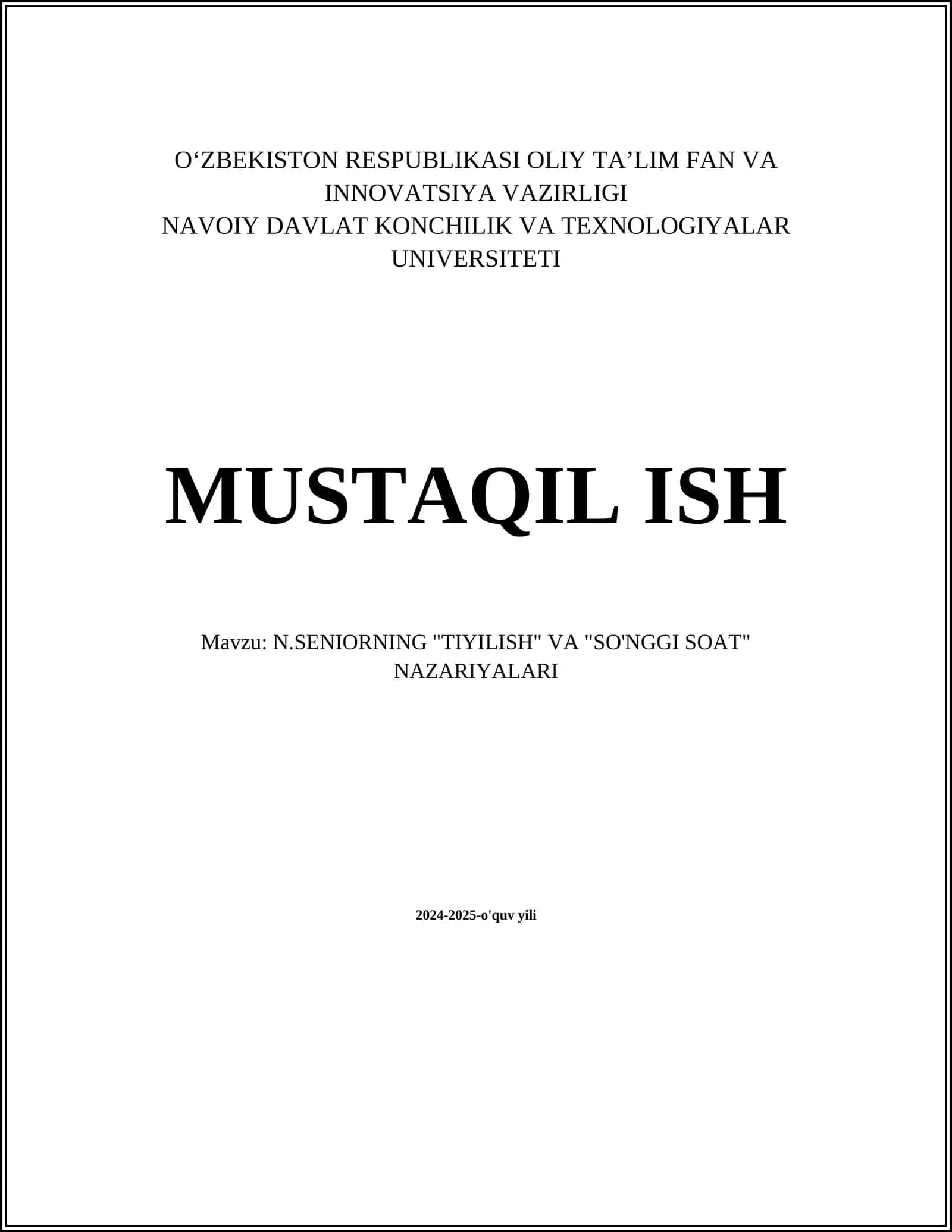 N.SENIORNING "TIYILISH" VA "SO'NGGI SOAT" NAZARIYALARI