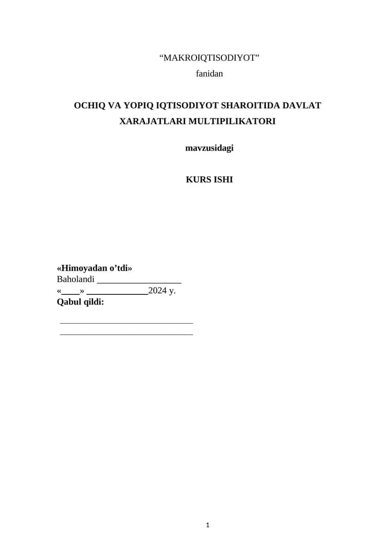 OCHIQ VA YOPIQ IQTISODIYOT SHAROITIDA XARAJATLAR MULTIPLIKATORI