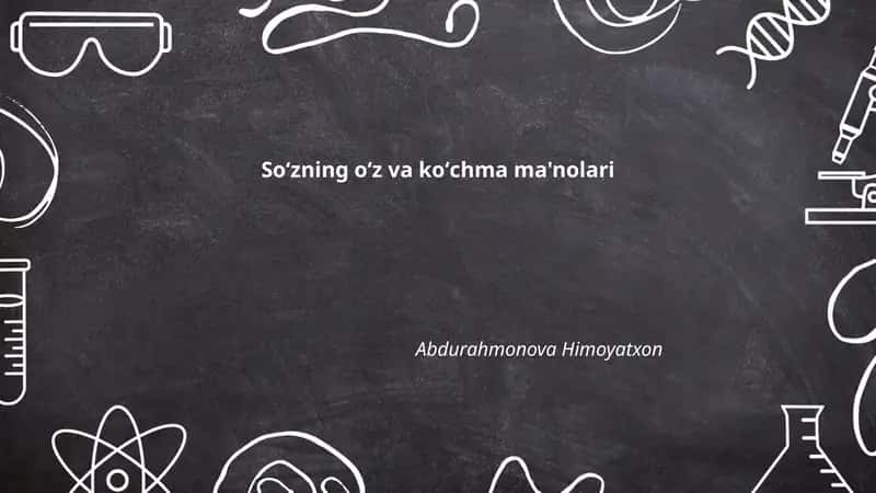 Soʻzning oʻz va koʻchma ma'nolari