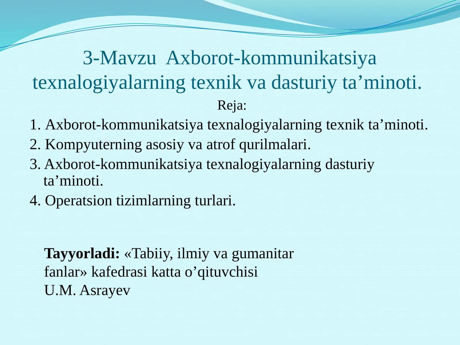 Axborot-kommunikatsiya texnologiyalarning texnik va dasturiy ta'minoti