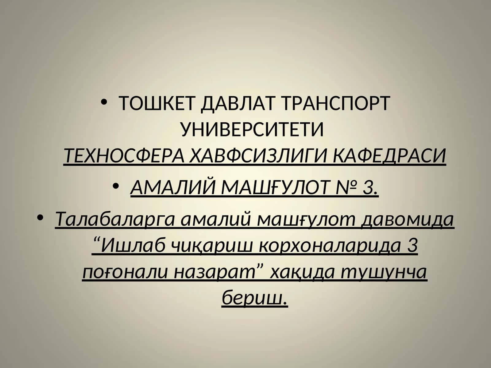 АМАЛИЙ МАШҒУЛОТ № 3