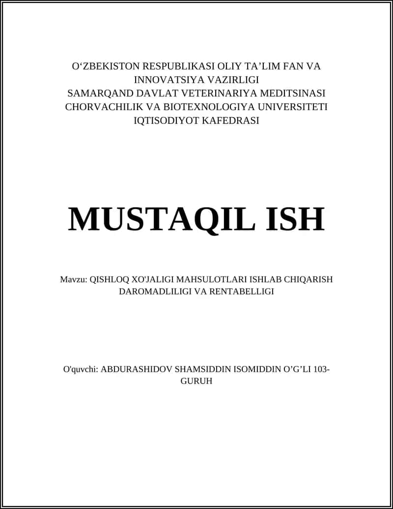 Qishloq xo'jaligi mahsulotlari ishlab chiqarish daromadliligi va rentabelligi