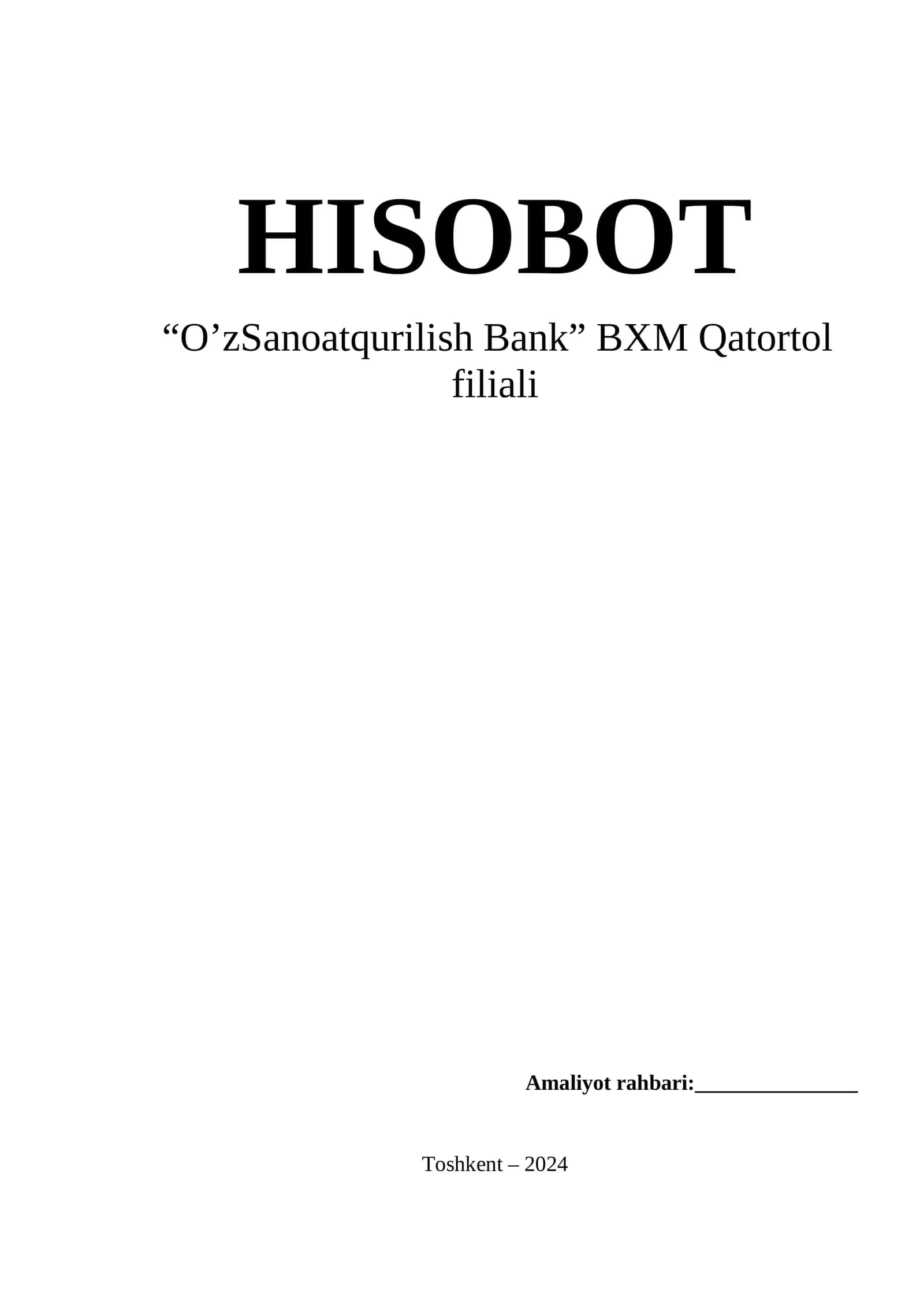 O‘zSanoatqurilish Bank” BXM Qatortol filialida malakaviy amaliyot o‘tadim